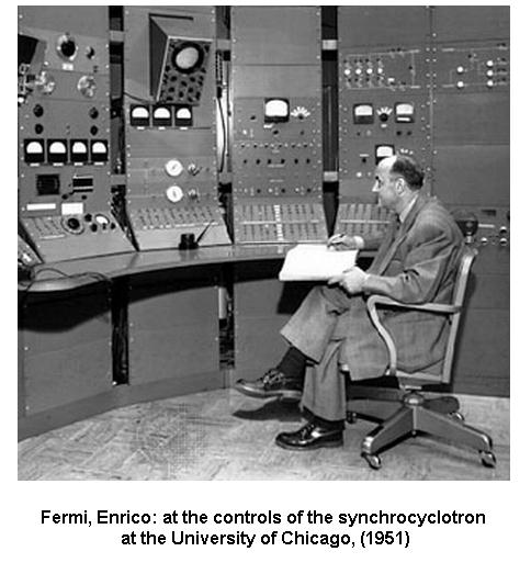 Fig 6 Enrico Fermi at Synchrocyclotron